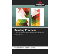 Reading Practices: A Study on Reading Representations and Practices in Class II Schools