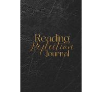 Reading Reflection Journal: 365 Days of Reading Reflections