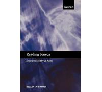 Reading Seneca: Stoic Philosophy at Rome