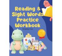 Reading & Sight Words Practice Workbook: Learn CVC Words, Action Verbs & Simple Sentences | Phonics & Early Reading Practice for Preschool, Pre-K & Kindergarten (Volume 3)