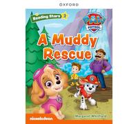 Reading Stars PAW Patrol: Level 3: A Muddy Rescue