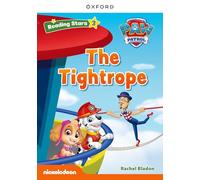 Reading Stars PAW Patrol: Level 3: The Tightrope