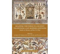 Reading the Bible in Ancient Traditions and Modern Editions (Tascabile)