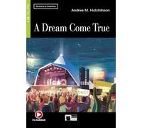 Reading & Training: A Dream come true, livello B1: A Dream Come True + Audio Scaricabile