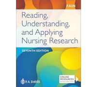 Reading, Understanding, and Applying Nursing Research