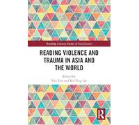 Reading Violence and Trauma in Asia and the World