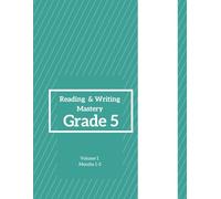 Reading & Writing Mastery: Grade 5 Months 1-3