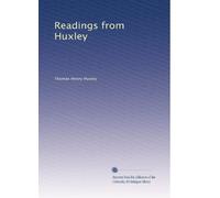 Readings from Huxley. 2