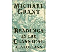 READINGS IN THE CLASSICAL HISTORIANS
