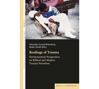 Readings of Trauma: Hermeneutical Perspectives on Biblical and Modern Trauma Narratives