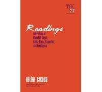 Readings: The Poetics of Blanchot, Joyce, Kafka, Kleist, Lispector, and Tsvetayeva: The Poetics of Blanchot, Joyce, Kakfa, Kleist, Lispector, and Tsvetayeva