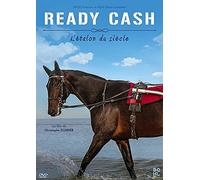Ready Cash : Le trotteur du siècle