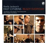 Ready Everyday - Keefe Jackson S Fast Citizens