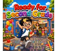 Ready for 2nd Grade: My Amazing Back-to-School Adventure