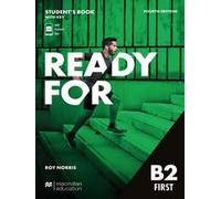 READY FOR FIRST B2 STUDENT'S BOOK (WITHOUT KEY) - 4ED - (9781380052292) + Materiali didattici - Rebillo