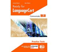 Ready for Language Cert. Livello B2. Per le Scuole superiori: Student's Edition - Communicator B2