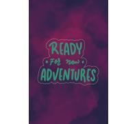 "Ready for New Adventures" Mystical Design Notebook: 120 Pages, 60 sheets, Personalized Paperback, Unique Gift for Birthdays & Any Occasion, 5.5x8.5 in