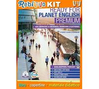 READY FOR PLANET ENGLISH PREMIUM MECHANICAL (9788853640321) - Libro Scolastico + Kit Scuola con Copertine Rebillo