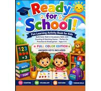 Ready for School! Fun Learning Activity Book for Kids: Build Early Math & Vocabulary Skills with Counting & Matching Games | Perfect for Preschool & Kindergarten | Ages 4-6