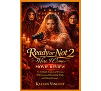 Ready or Not 2: Here I Come Movie Review: An In-Depth Analysis of Themes, Performances, Filmmaking Craft, and Cultural Impact