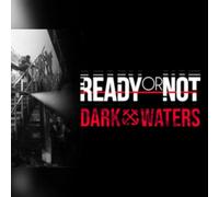 Ready or Not - Dark Waters (DLC) (PC) Steam Key - GLOBAL