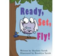 Ready, Set, Fly!