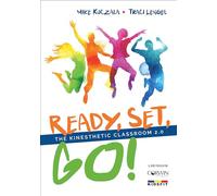 Ready, Set, Go!: The Kinesthetic Classroom 2.0