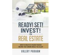 Ready Set Invest In Real Estate