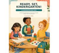 Ready, Set, Kindergarten!: 30 Kindergarten-Ready Days