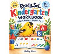 Ready, Set, Kindergarten!: Letters, Numbers, Shapes & More