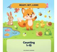 Ready, Set, Look! Counting 1-10: A Peek-and-Guess Counting Book for Toddlers with Sunny the Fox