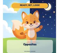 Ready, Set, Look! Opposites: A Peek-and-Guess Opposites Book for Toddlers with Sunny the Fox: 5