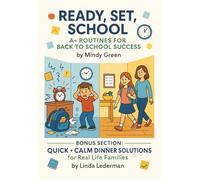 Ready, Set, School: A+ Routines for Back to School Success
