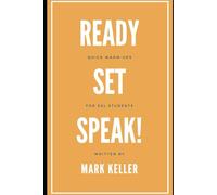 Ready, Set, Speak! Quick Warm-Ups for ESL Students