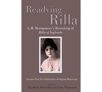 Readying Rilla: L.M. Montgomery's Reworking of Rilla of Ingleside