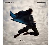 Readymade FC I Can Change (Vinyl LP) 12" Album