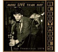 Readymades San Francisco 1978: More Live Than Not (CD) Album