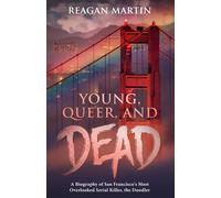 Reagan Martin Young, Queer, and Dead (Tascabile) Crime Shorts