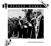 Reagan Youth Volume III: Life & Times Revisited (CD) Album