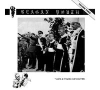 Reagan Youth Volume III: Life & Times Revisited (Vinyl LP)