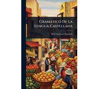 Real Academia Española Gramatico De La Lengua Castellana (Copertina rigida)