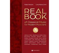 Real book of classical music for modern musicians. Ediz. italiana e ingles...