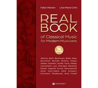 Real book of classical music for modern musicians. Ediz. italiana e inglese