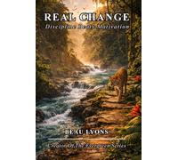 REAL CHANGE: Discipline Beats Motivation
