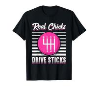 Real Chicks Drive Sticks Le Donne Guidano Il Cambio Manuale Maglietta
