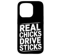 Real Chicks Drive Sticks Manual Car Woman Driver Custodia per iPhone 15 Pro