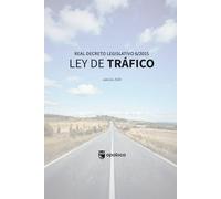 Real Decreto Legislativo 6/2015, de 30 de octubre: Ley de Tráfico