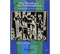 The Real Easy Ear Training Book by Radley, Roberta