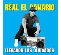 Real El Canario - Llegaron Los Olvidados