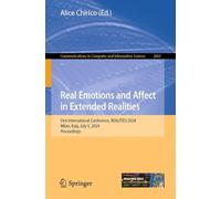 Real Emotions and Affect in Extended Realities: First International Conference, Realities 2024, Milan, Italy, July 5, 2024, Proceedings: 2663